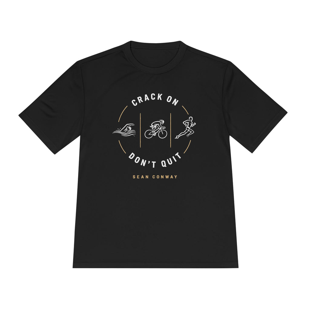 Crack On Don't Quit Active T-Shirt
